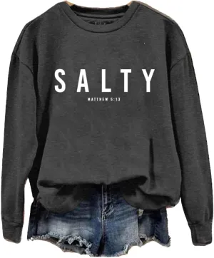 Salty Matthew 5 13 Sweatshirt For Women Caasual Long Sleeve Shirt Christian Shirts For Women